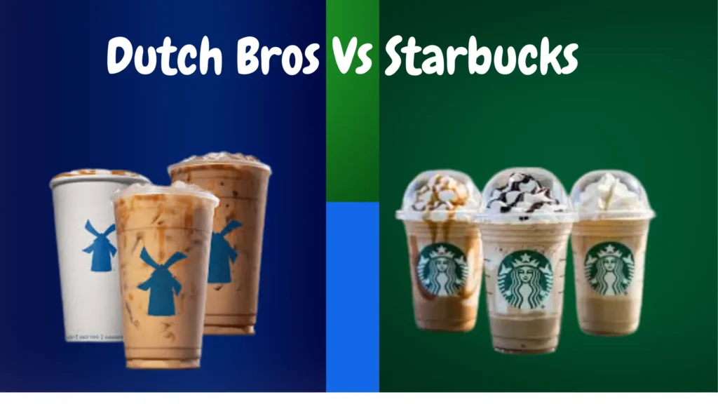 Dutch Bros vs Starbucks: Powerful Positive Taste Battle 1 dutch bros vs starbucks